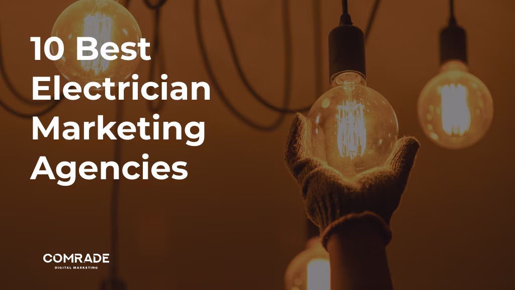 10 Best Electrician Marketing Agencies to Boost Your Leads