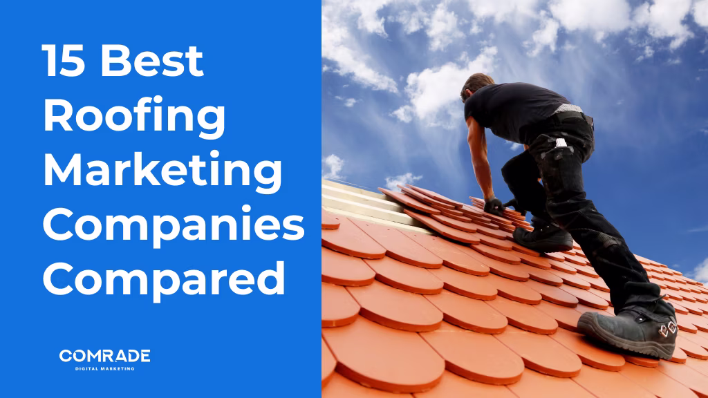 15 Best Roofing Marketing Companies Compared_ Which Is Right for You