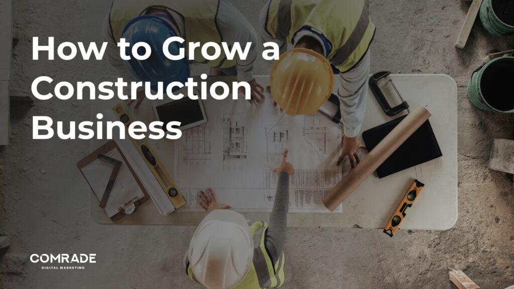 How to Grow a Construction Business
